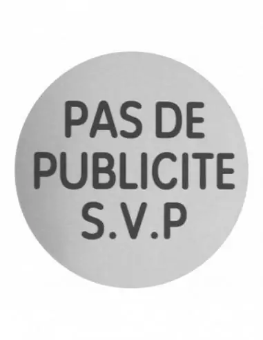 Disque signalétique Ø 80mm "PAS DE PUBLICITE" avec adhésif - THIRARD