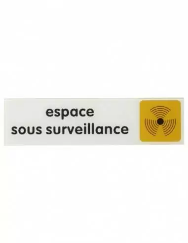 Plaque signalétique "ESPACE SOUS SURVEILLANCE " 170x45mm avec adhésif - THIRARD