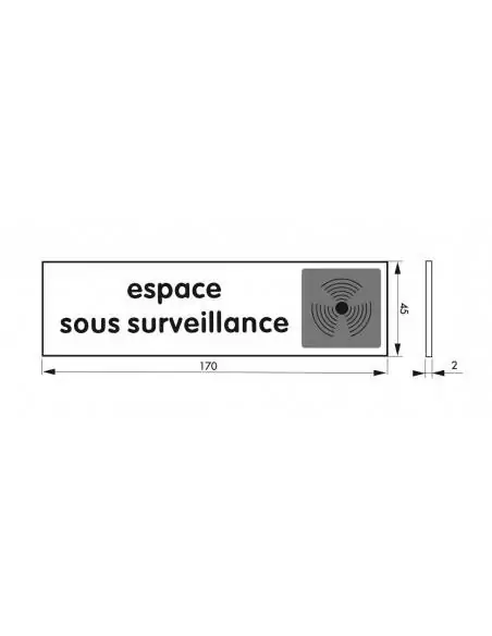 Plaque signalétique "ESPACE SOUS SURVEILLANCE " 170x45mm avec adhésif - THIRARD