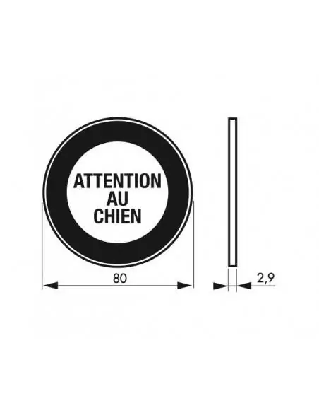 Plaque signalétique Ø 80mm "ATTENTION AU CHEIN" avec adhésif - THIRARD